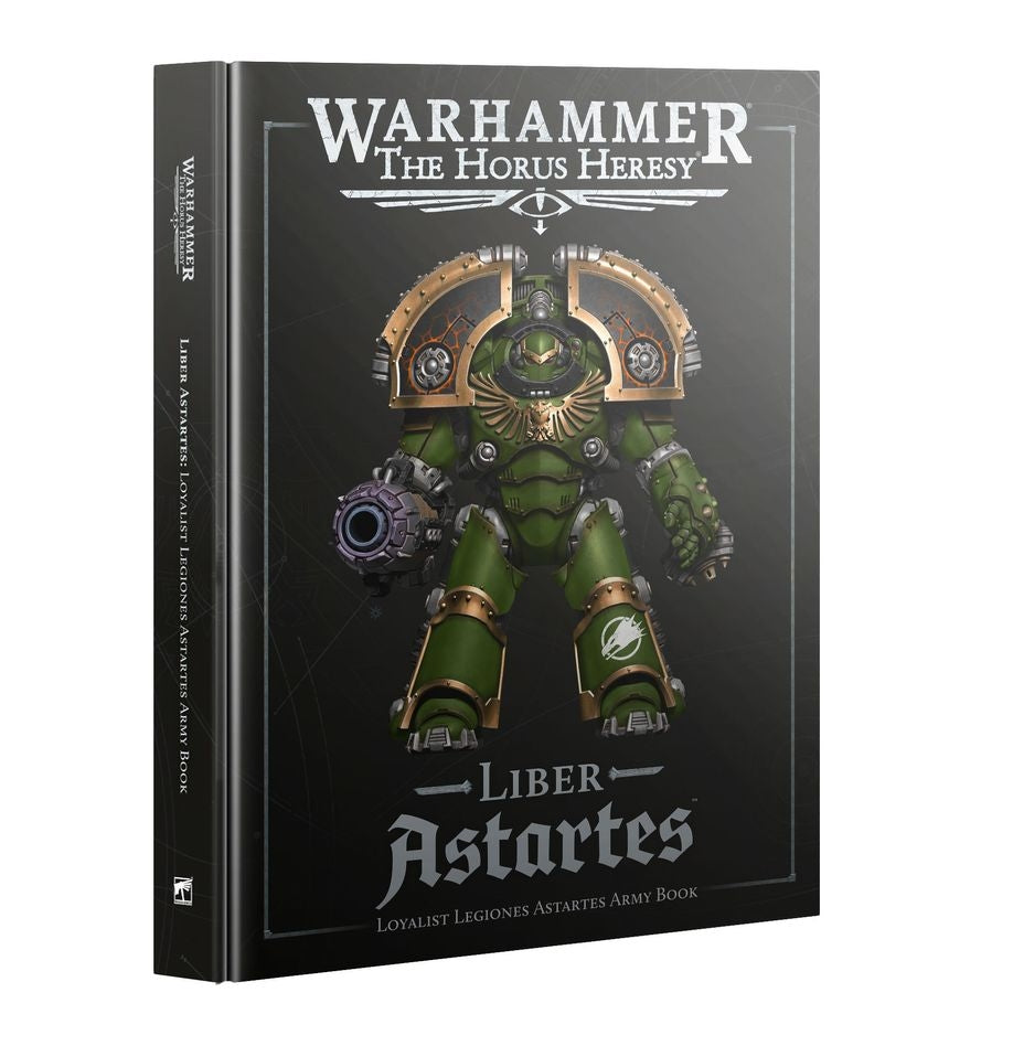 The Horus Heresy: Liber Astartes - Loyalist Legiones Astartes Army Book (3rd Edition)