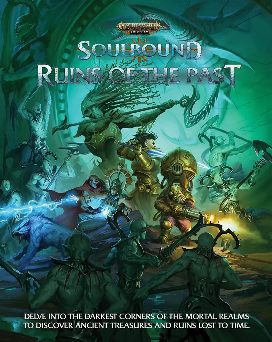 Warhammer Age of Sigmar RPG: Soulbound - Ruins of the Past